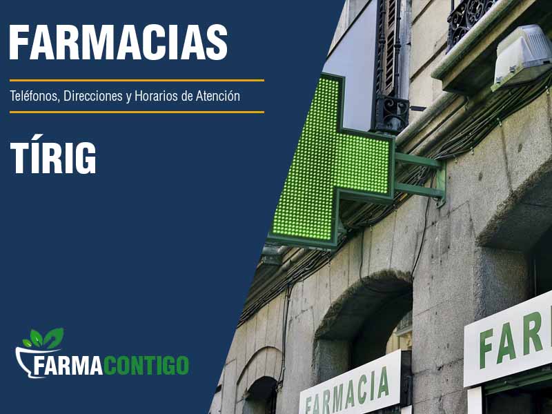 Farmacias en Tírig - Telfonos, Direcciones y Horarios de Atencin